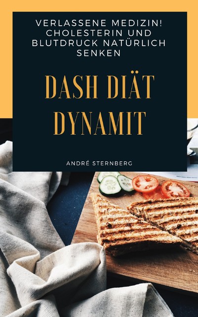 DASH Diät Dynamit, André Sternberg