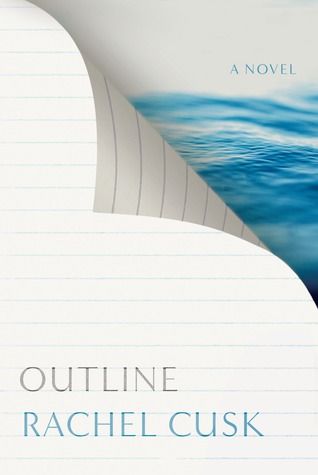 Outline: A Novel, Rachel Cusk