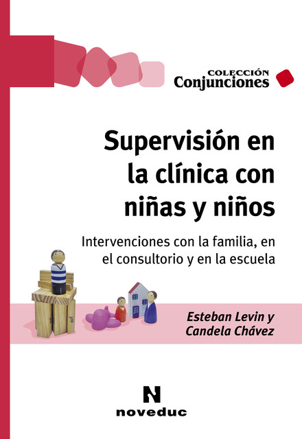 Supervisión en la clínica con niñas y niños, Esteban Levin, Candela Chávez