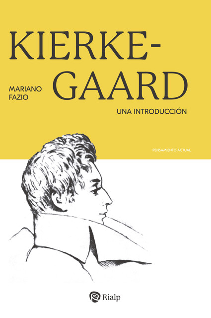 Kierkegaard, Mariano Fazio Fernández