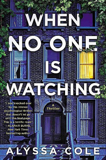 When No One Is Watching, Alyssa Cole