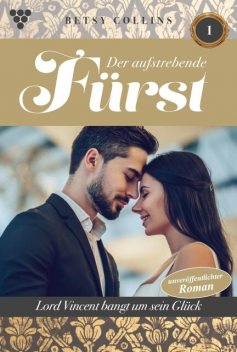Der junge Fürst 1 – Familienroman, Betsy Collins
