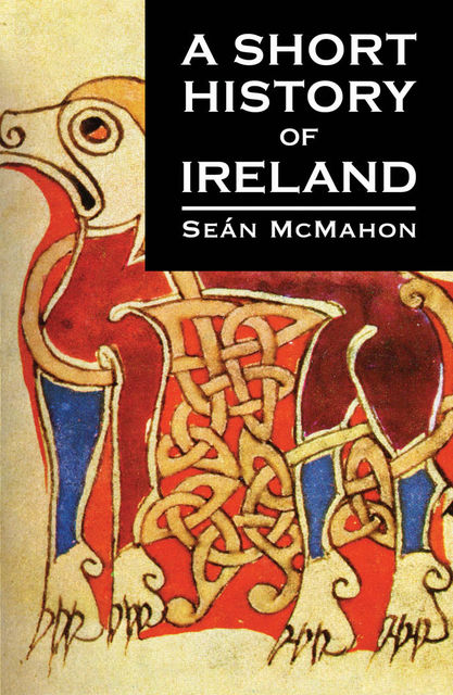 A Short History of Ireland, Sean McMahon