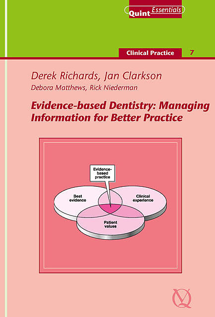 Evidence-Based Dentistry, Derek Richards