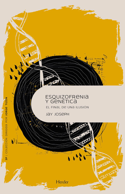 Esquizofrenia y genética, Jay Joseph