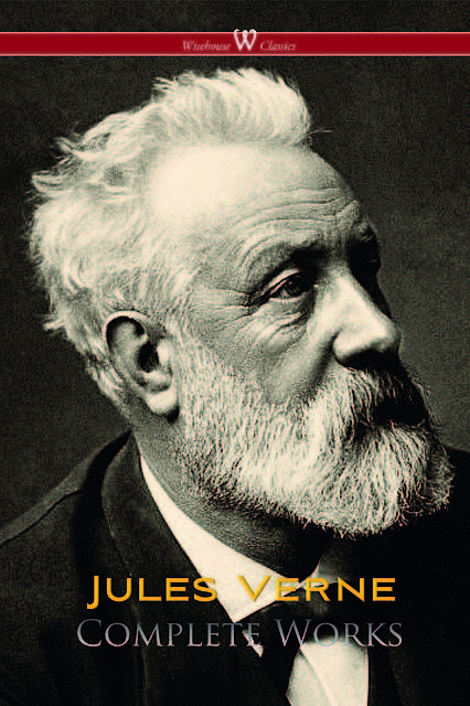 Verne, Jules: The Extraordinary Voyages Collection (Book Center) (The Greatest Writers of All Time), Jules Verne