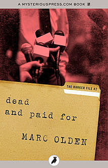Dead and Paid For, Marc Olden