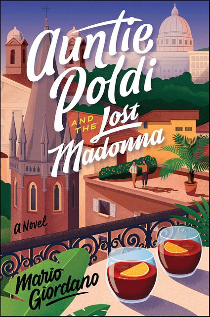 Auntie Poldi And The Lost Madonna, Mario Giordano