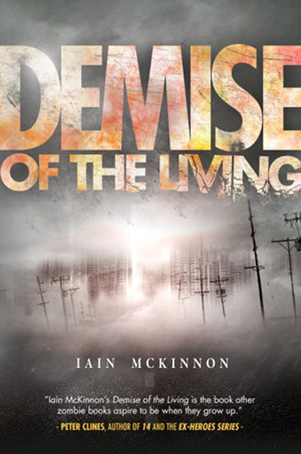 Demise of the Living, Iain McKinnon