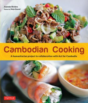 Cambodian Cooking, David Lallemand, Dominique De Bourgknech, Joannes Riviere