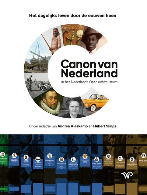 Canon van Nederland, Andrea Kieskamp, Hubert Slings