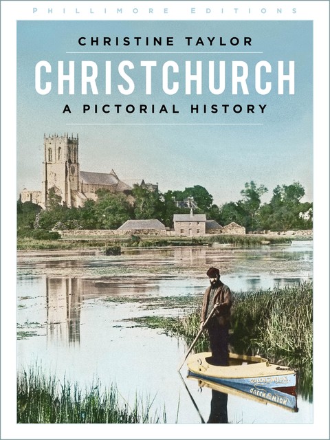 Christchurch: A Pictorial History, Christine Taylor