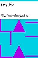 Lady Clare, Lord Alfred Tennyson