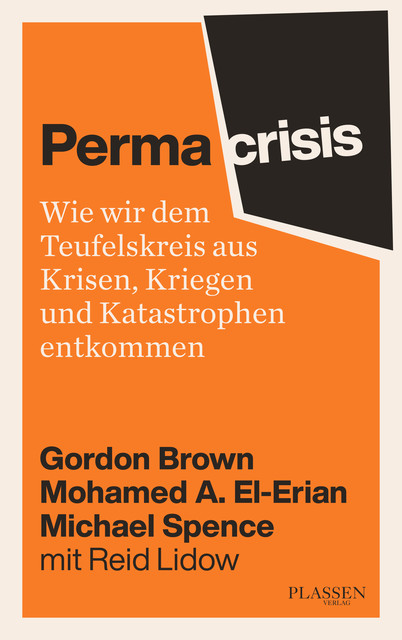 Permacrisis, Gordon Brown, Michael Spence, Mohamed El-Erian