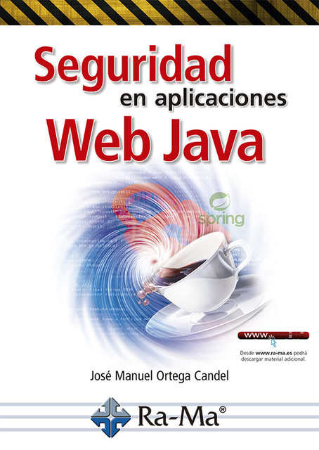 Seguridad en aplicaciones Web Java, José Ortega