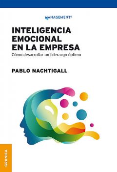 Inteligencia emocional en la empresa, Pablo Nachtigall