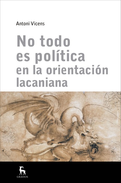 No todo es política en la orientación lacaniana, Antoni Vicens