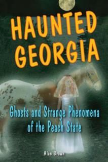 Haunted Georgia, Alan Brown