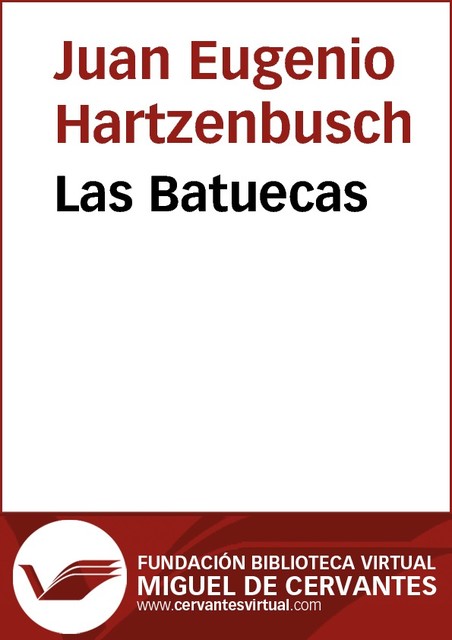 Las Batuecas, Juan Eugenio Hartzenbusch