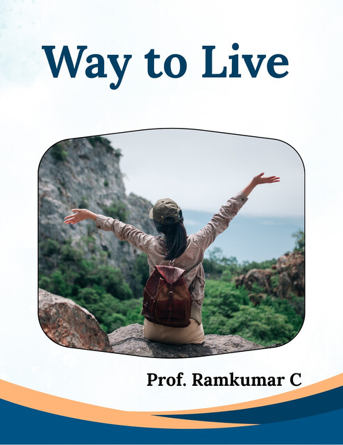 Way to Live, Ramkumar C