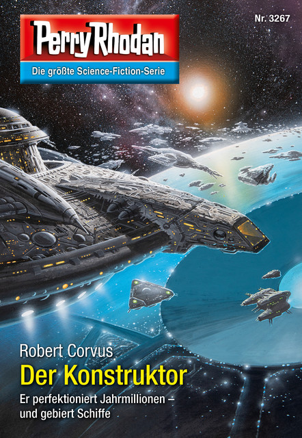 Perry Rhodan 3267: Der Konstruktor, Robert Corvus