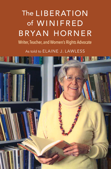 The Liberation of Winifred Bryan Horner, ELAINE J. LAWLESS