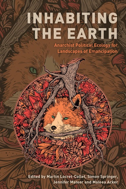 Inhabiting the Earth, Simon Springer, Jennifer Mateer, Maleea Acker, Martin Locret-Collet