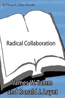 Radical Collaboration, James W. Tamm, Ronald J. Luyet
