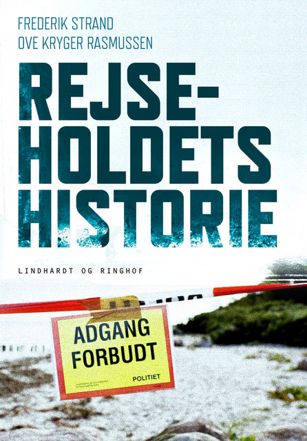 Rejseholdets historie, Frederik Strand, Ove Kryger Rasmussen