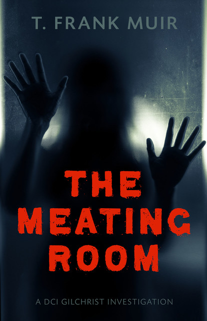 The Meating Room, T. Frank Muir