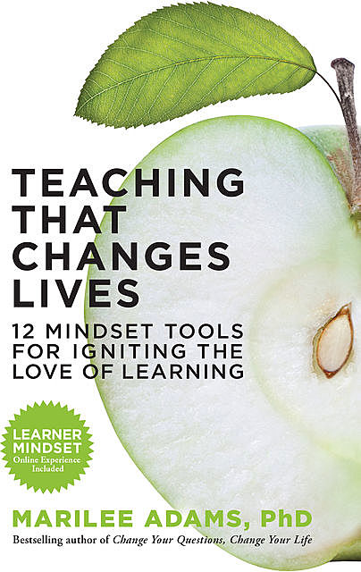 Teaching That Changes Lives, Marilee Adams