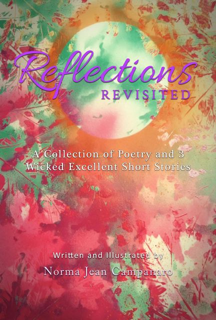 Reflections Revisited, Norma Jean Campanaro