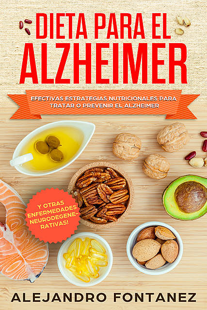 Dieta para Alzheimer, Fontanez Alejandro