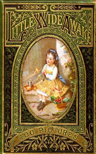 Little Wideawake – A story book for little children, Lucy Elizabeth Drummond Drummond Sale-Barker