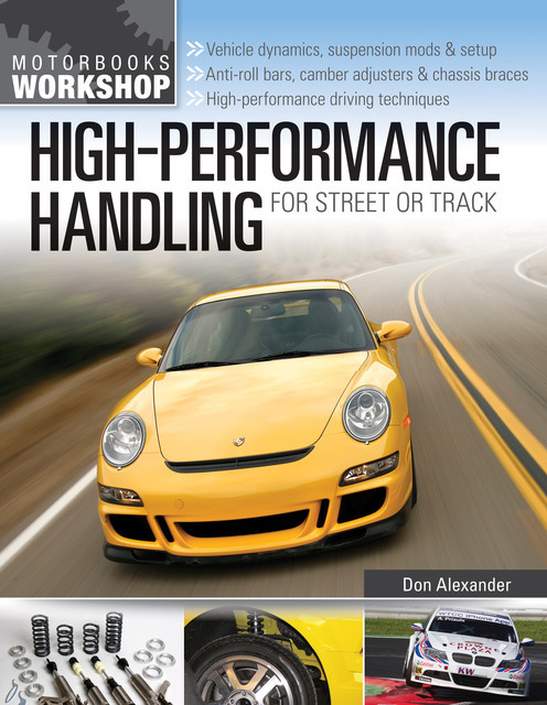 High-Performance Handling for Street or Track, Don Alexander