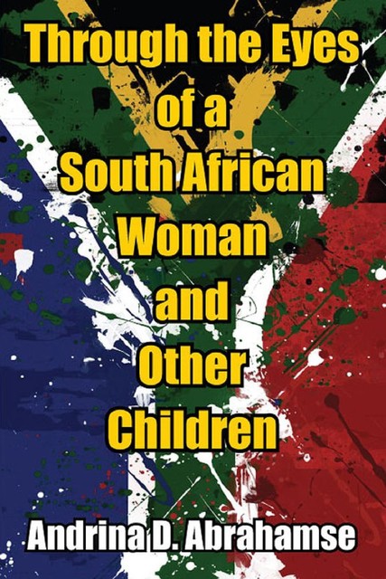 Through the Eyes of a South African Woman and Other Children, Rina, Abrahamse