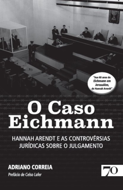 O Caso Eichmann, Adriano Silva