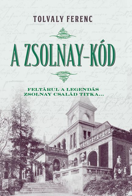 A Zsolnay-kód, Ferenc Tolvaly