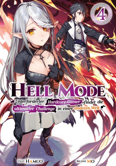 Hell Mode: Unterforderter Hardcore-Gamer findet die ultimative Challenge in einer anderen Welt (Light Novel): Band 4, Hamuo