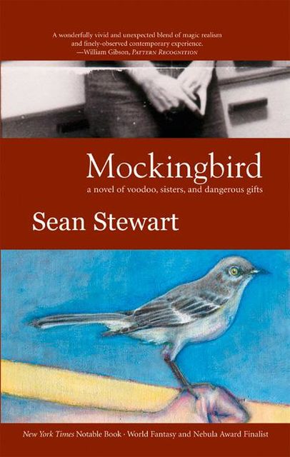 Mockingbird, Sean Stewart