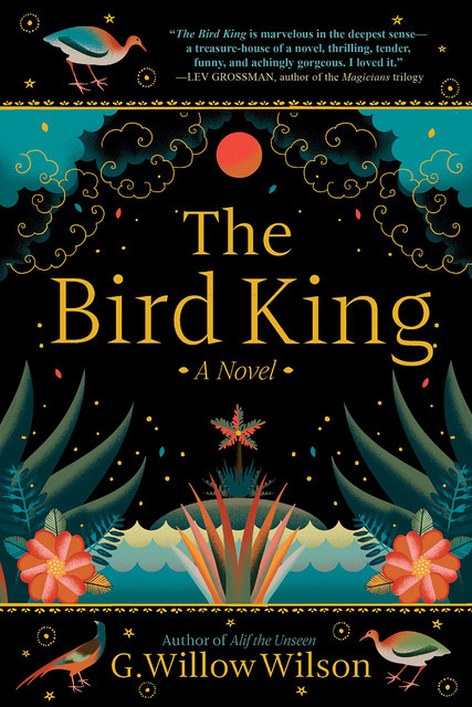 The Bird King, G. Willow Wilson