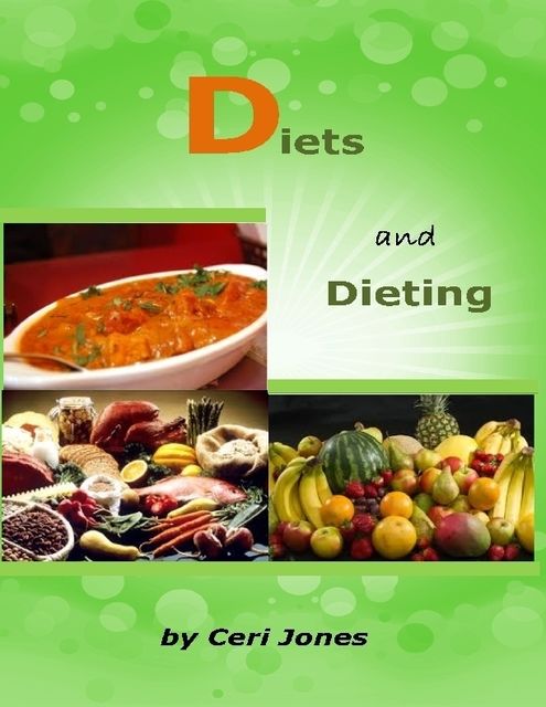 Diets and Dieting, Ceri Jones