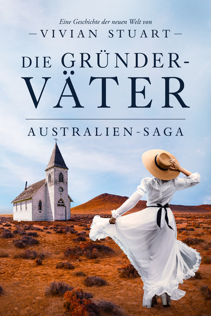 Die Gründerväter – Australien-Saga 9, Vivian Stuart