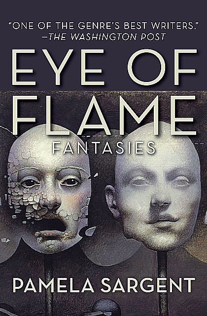 Eye of Flame, Pamela Sargent