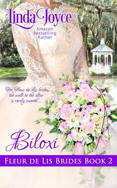 Biloxi: Fleur de Lis Brides, Linda Joyce