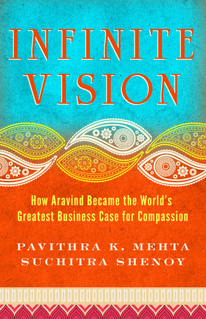Infinite Vision, Pavithra Mehta, Suchitra Shenoy