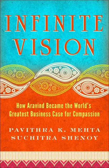 Infinite Vision, Pavithra Mehta, Suchitra Shenoy