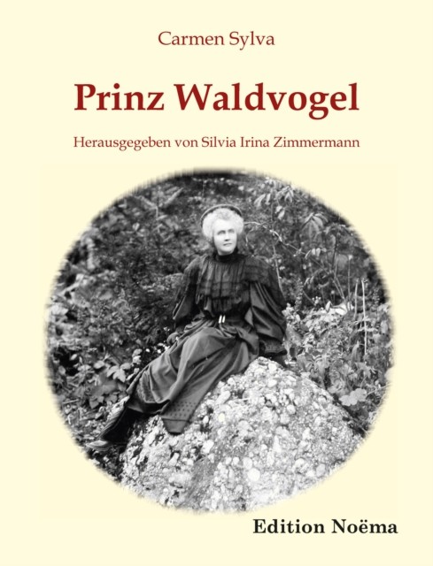 Prinz Waldvogel, Sylva Carmen Sylva