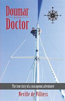 Doumar and the Doctor, Neville de Villiers