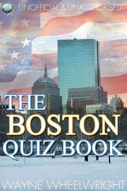 Boston Quiz Book, Wayne Wheelwright